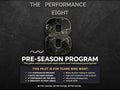 The Performance Eight, Pre-Season Program