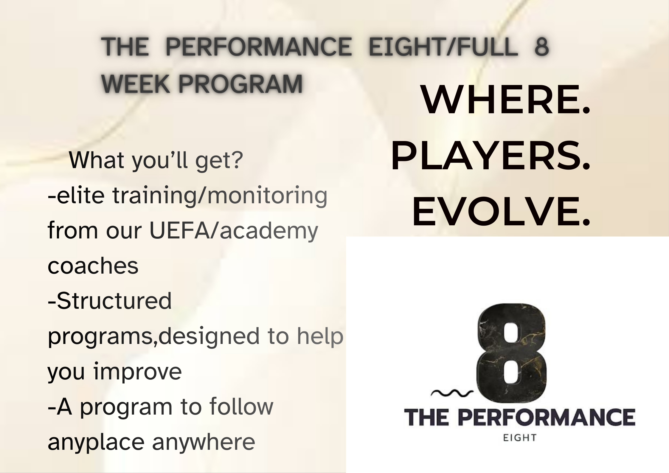 The Performance Eight, Full Eight week Program